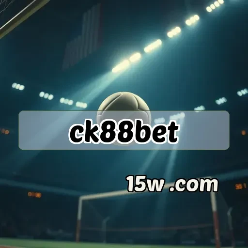 ck88bet.com e Seu Programa VIP: Vantagens que Você Não Pode Perder!